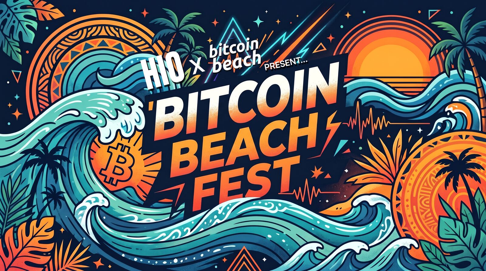 HIO x Bitcoin Beach present Bitcoin Beach Fest